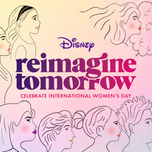 Cinq infos clés à retenir sur la Journée Internationale des Droits des Femmes à Disneyland Paris
