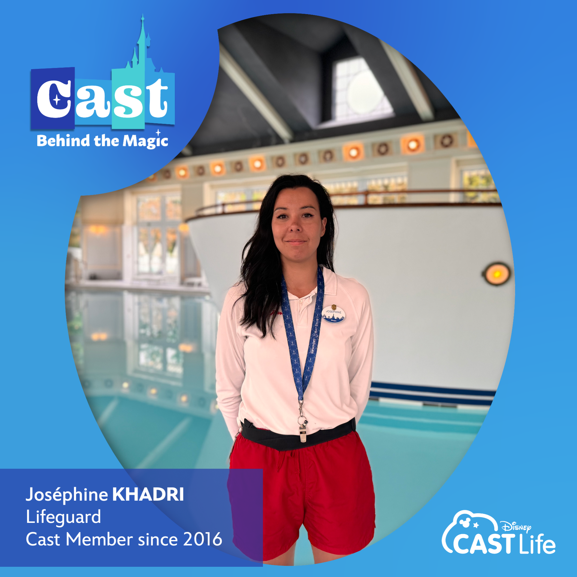 Cast Behind the Magic: Meet Joséphine Khadri, a Lifeguard at Disney Newport Bay Club®  